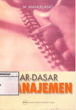 Dasar-Dasar Manajemen Manullang